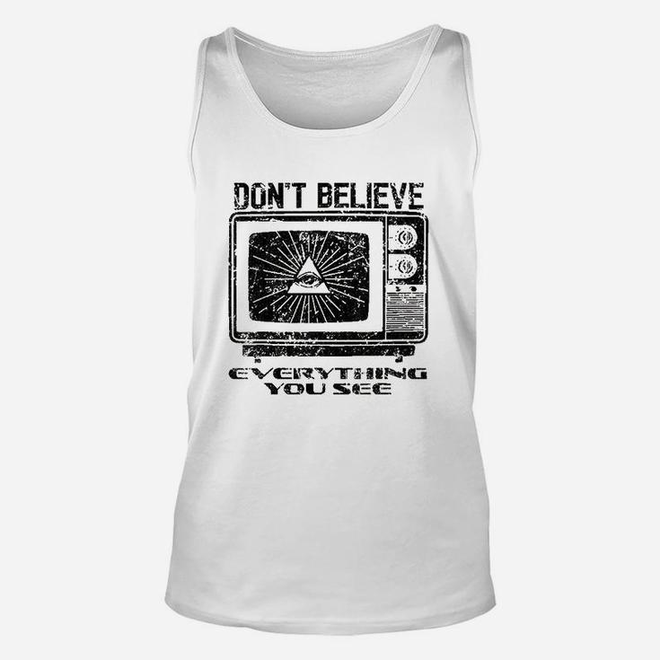 Vintage Dont Believe Everything You See Unisex Tank Top