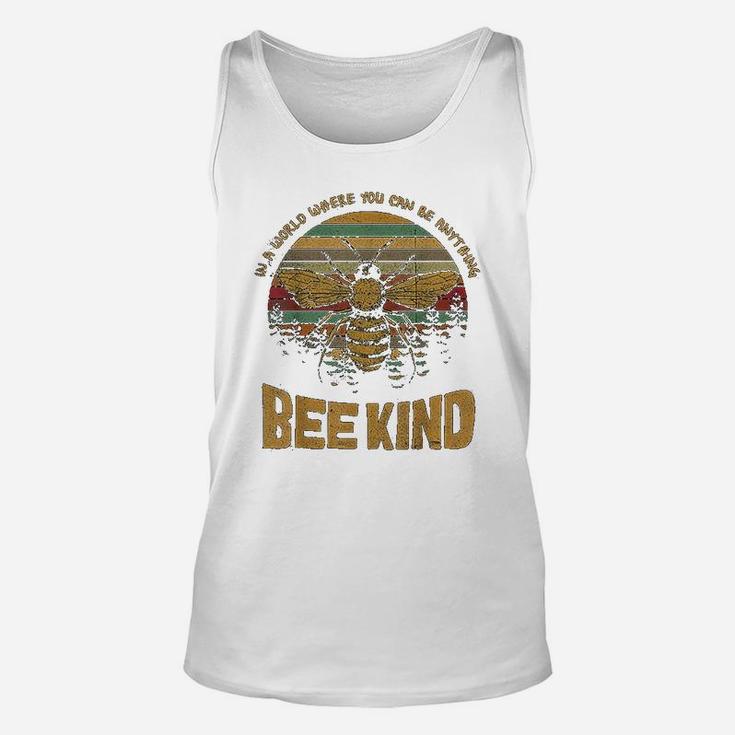 Vintage In A World Where You Can Be Anything Be Kind Unisex Tank Top
