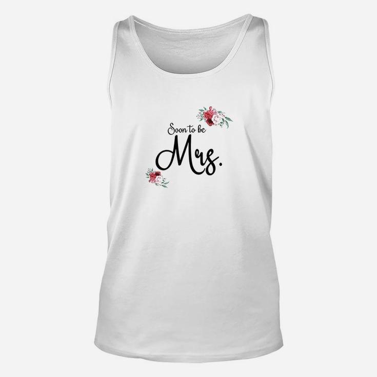Wedding Gift For Her Future Wife Soon To Be Mrs Bride Unisex Tank Top