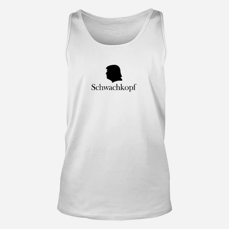 Weißes Unisex TankTop mit Silhouetten-Aufdruck Schwachkopf, Lustiges Motiv