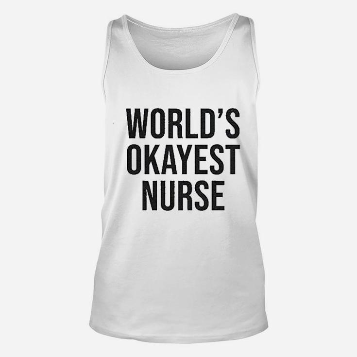 Worlds Okayest Nurse Unisex Tank Top