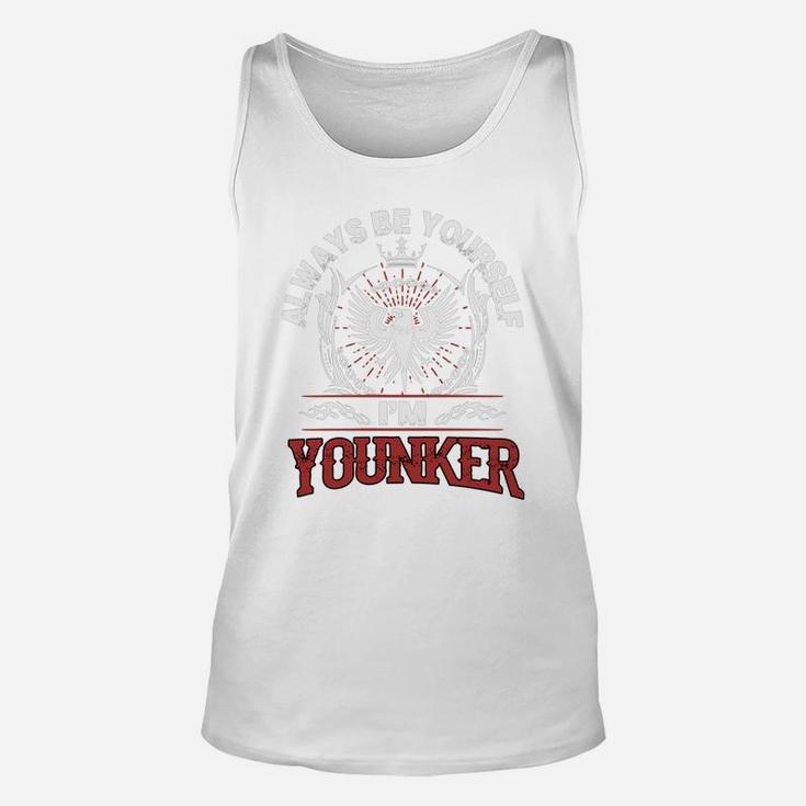 Younker Always Be Yourself, I'm Younker Unisex Tank Top