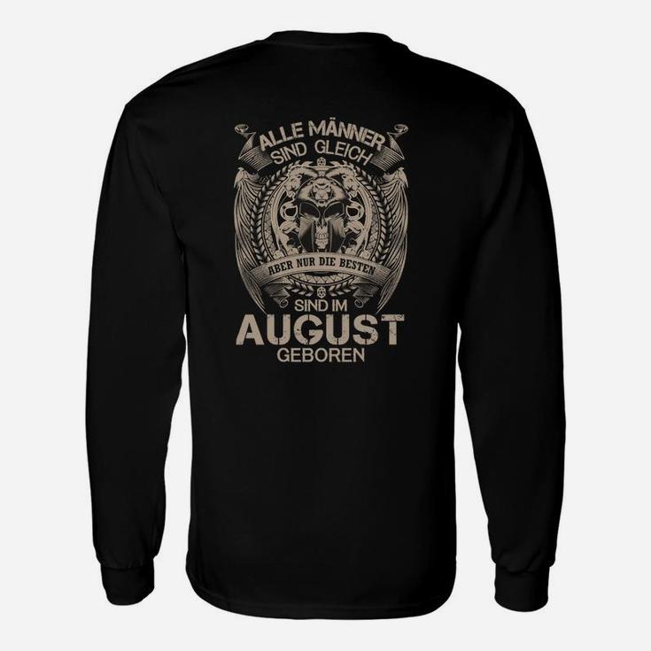 Die Bester Sind Im August Georen Langarmshirts