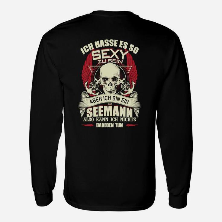 Humorvolles Seemann Langarmshirts So sexy zu sein Spruch, Lustiges Marine-Langarmshirts