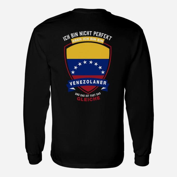 Ich Bin Nicht Perfekt Aber Venezolaner Langarmshirts, Stolz Nationalität Langarmshirts