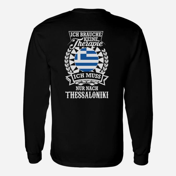 Ich Muss Nur Nach Thessaloniki Griechenland-Themed Langarmshirts