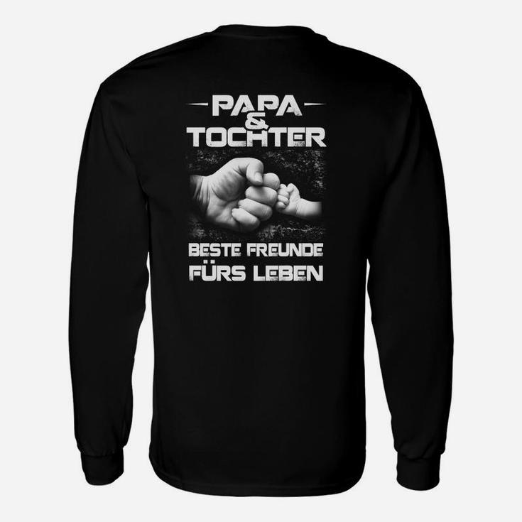 Papa Tochter Beste Freunde Furs Leben Langarmshirts