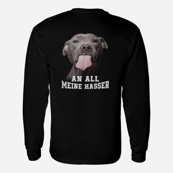 Pitbull Ein Ganzes Hasser- Langarmshirts