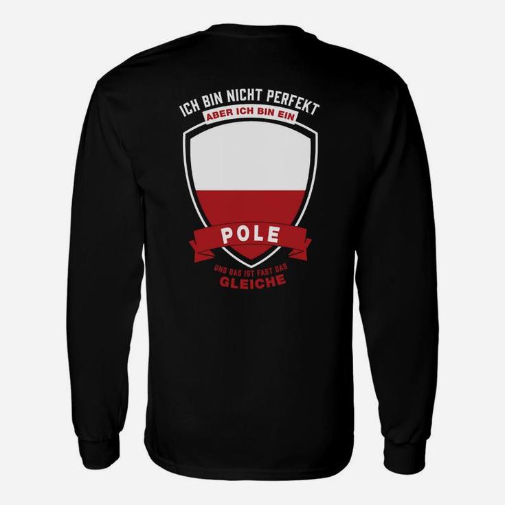 Polen-Themen Langarmshirts: Nicht perfekt, aber Pole Spruch-Langarmshirts