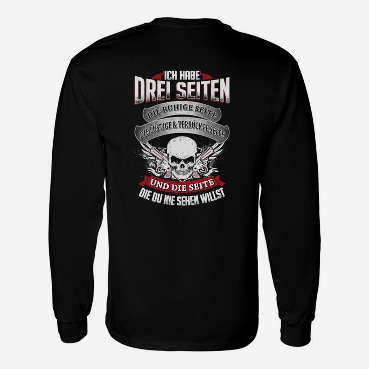 Schwarzes Schädel-Langarmshirts Ich habe drei Seiten, Lustiges Spruch-Langarmshirts