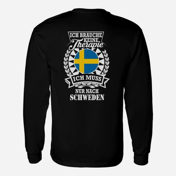 Schweden Reise Langarmshirts Keine Therapie benötigt, nur Schweden