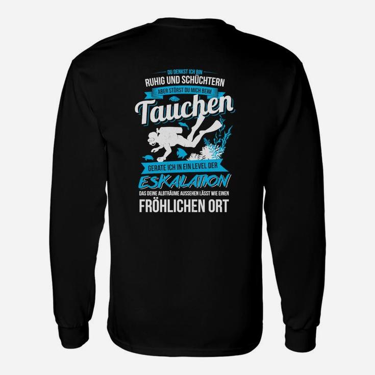 Taucher Langarmshirts Ruhig Schüchtern – Beim Tauchen Eskaliere ich Lustiges Schwarz