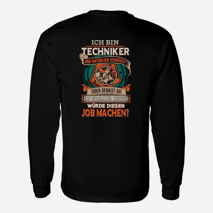 Techniker Stolz Langarmshirts Schwarz, Humorvolle Sprüche für Fachkräfte