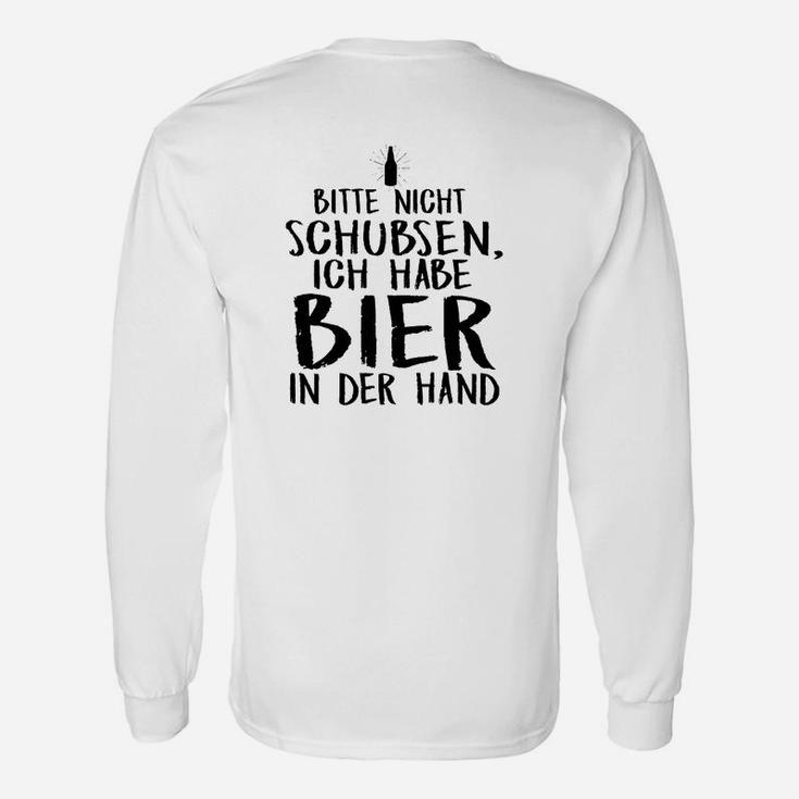 Lustiges Bitte Nicht Schubsen Langarmshirts mit Bier-Motiv für Partys