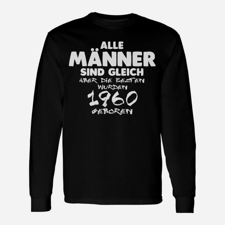 1960 Geborene Beste Männer Langarmshirts, Originelles Herrenshirt mit Spruch