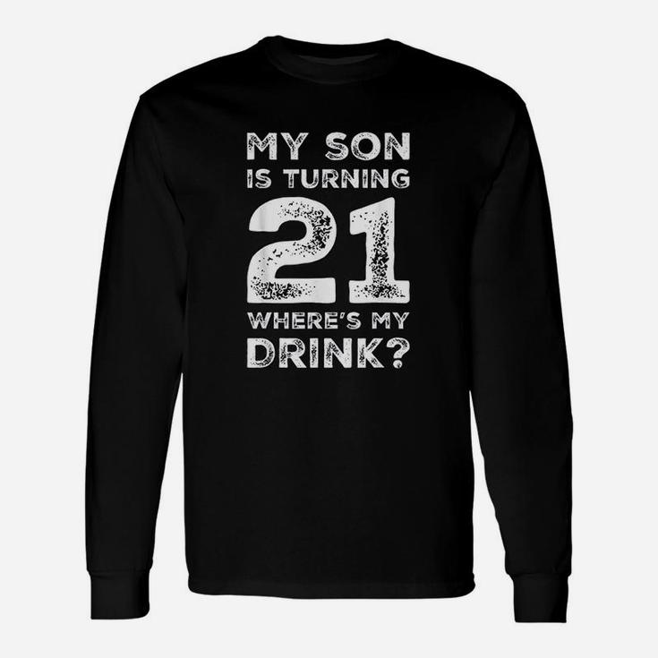 21st Birthday For Dad Mom 21 Year Old Son Squad Long Sleeve T-Shirt