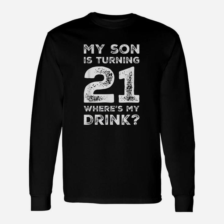 21st Birthday For Dad Mom 21 Year Old Son Squad Long Sleeve T-Shirt