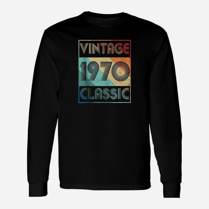 52 Year Old Birthday Vintage Classic Born In 1970 Long Sleeve T-Shirt