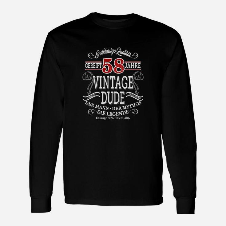 58. Geburtstag Herren Langarmshirts Vintage Dude - Mann, Mythos, Legende