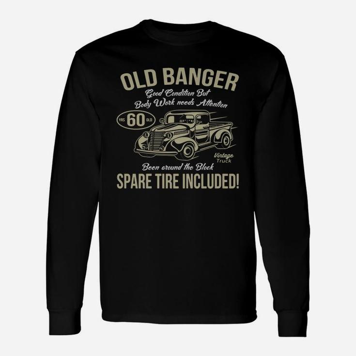 60th Birthday T-shirt Vintage Old Banger 60 Years Old Long Sleeve T-Shirt