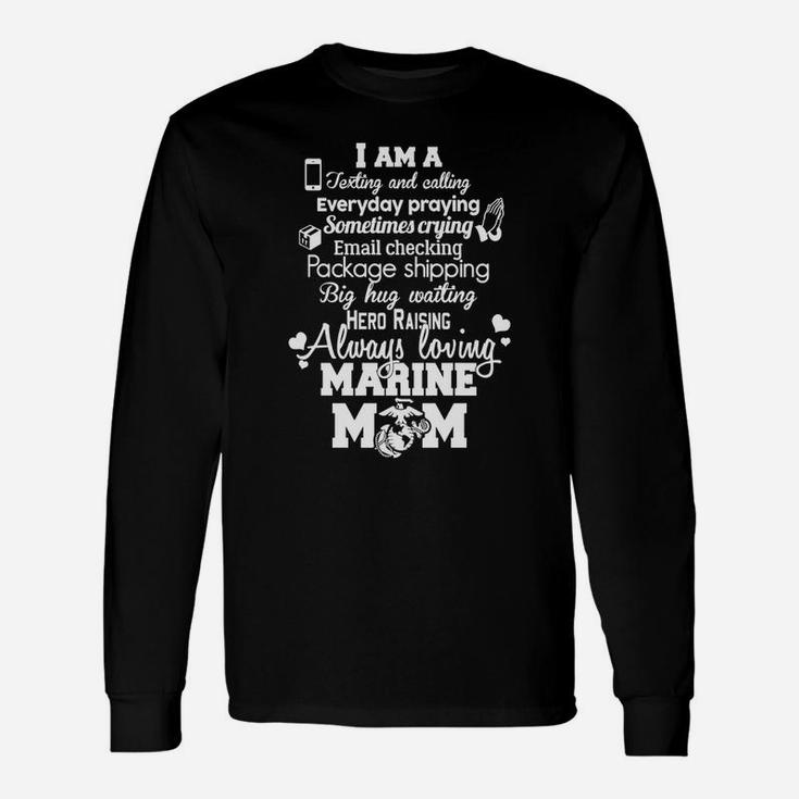 Always Love Marine Mom For Long Sleeve T-Shirt