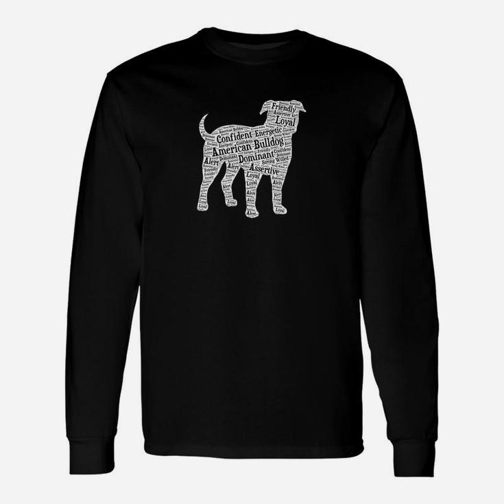 American Bulldog With Personality Character Traits Long Sleeve T-Shirt