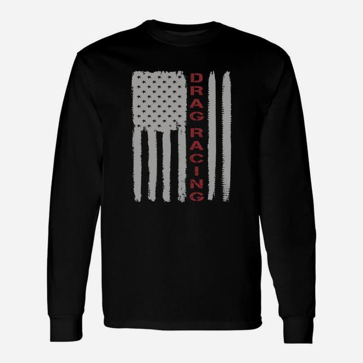 American Flag Drag Racing Car T-shirt Long Sleeve T-Shirt