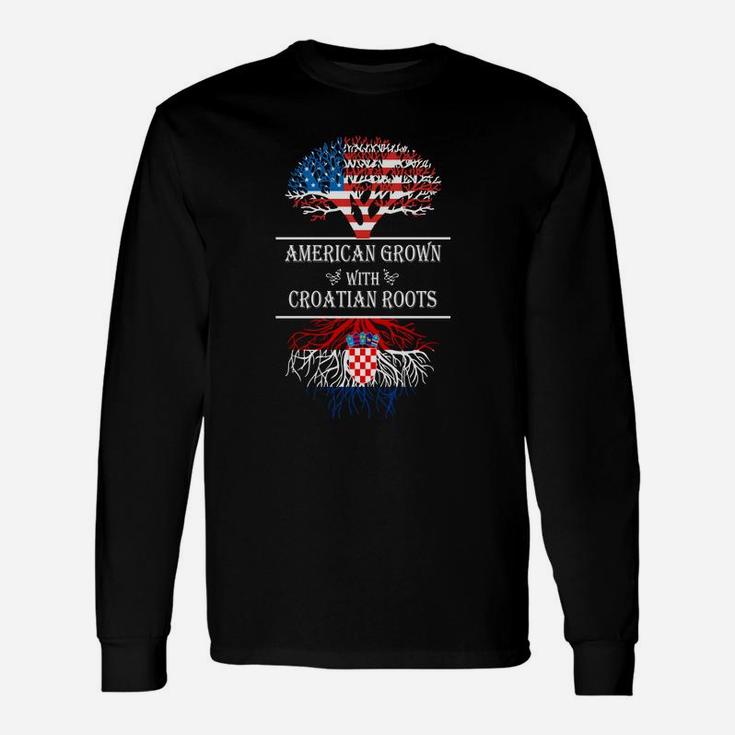 American Grown With Croatian Roots Long Sleeve T-Shirt