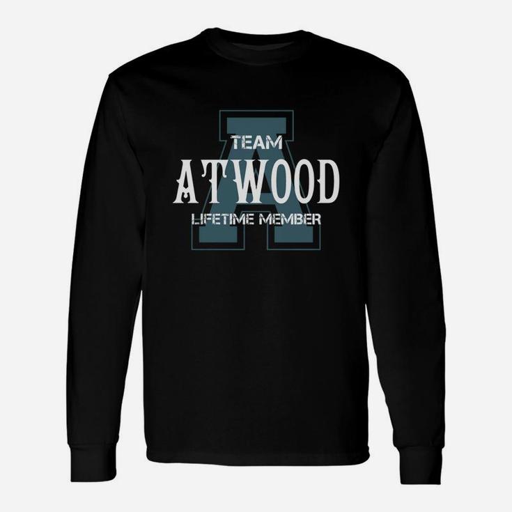 Atwood Shirts Team Atwood Lifetime Member Name Shirts Long Sleeve T-Shirt