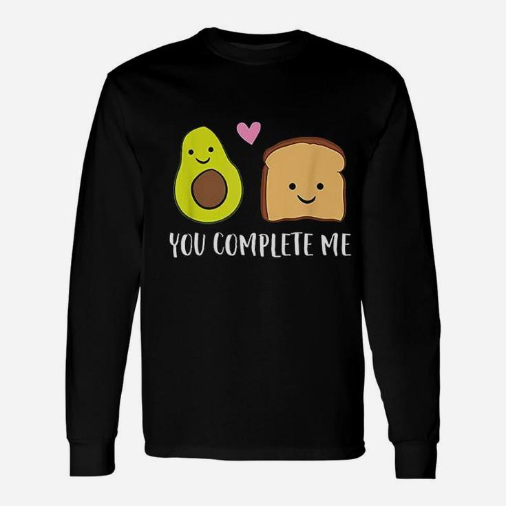 Avocado Toast You Complete Me Valentines Day Long Sleeve T-Shirt