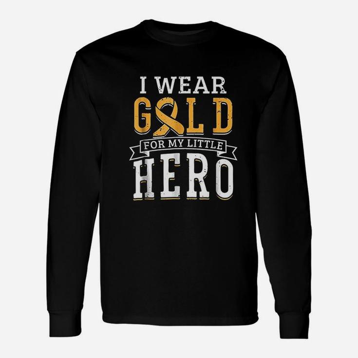 Awareness Survivor Support Gold Hero I Wear Gold For My Little Hero Long Sleeve T-Shirt