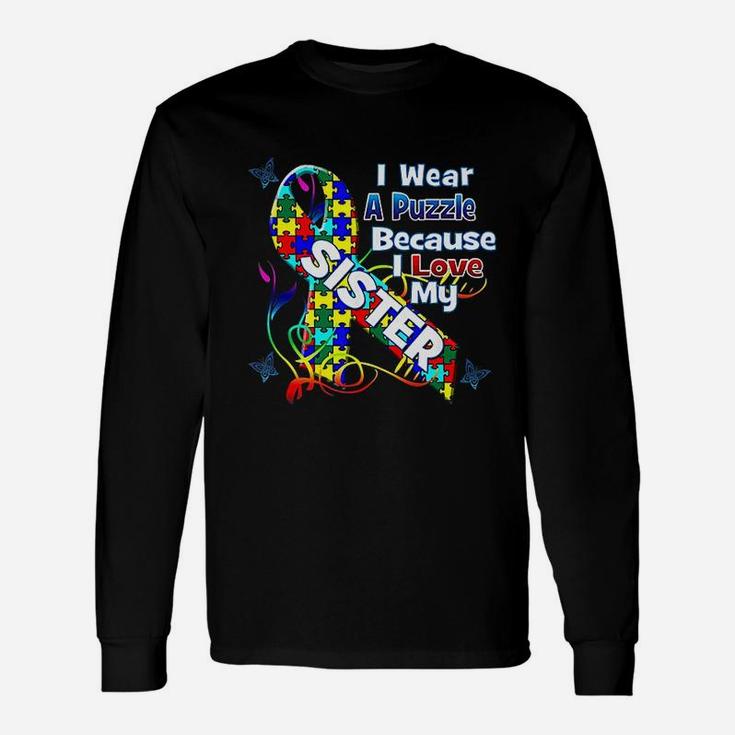 Awareness I Wear Puzzle Love My Autistic Sister Long Sleeve T-Shirt