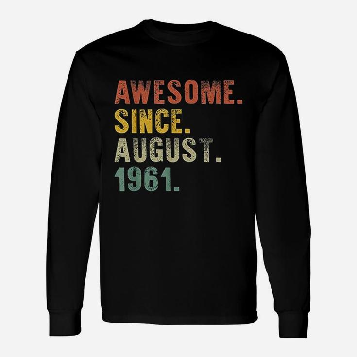 Awesome August Born In 1961 Vintage Birthday Long Sleeve T-Shirt