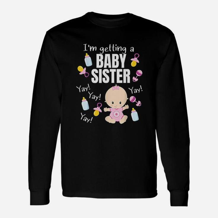 Baby Sister Reveal Im Getting A Baby Sister Cute Baby Long Sleeve T-Shirt