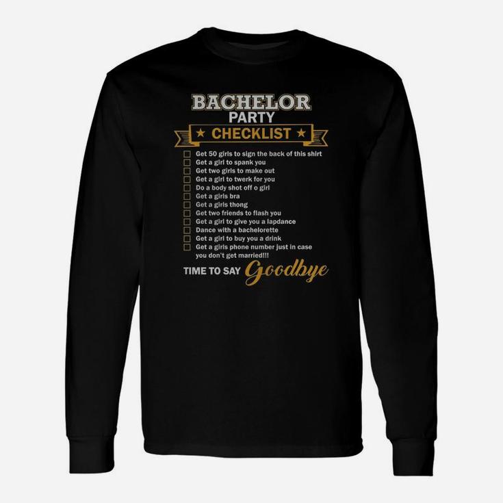 Bachelor Party Shirt Bachelor Party Checklist Shirt Long Sleeve T-Shirt