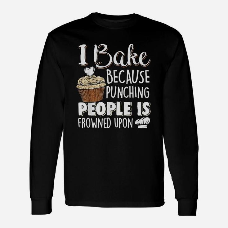 Baking Lover Punching People Baker And Cupcake Long Sleeve T-Shirt