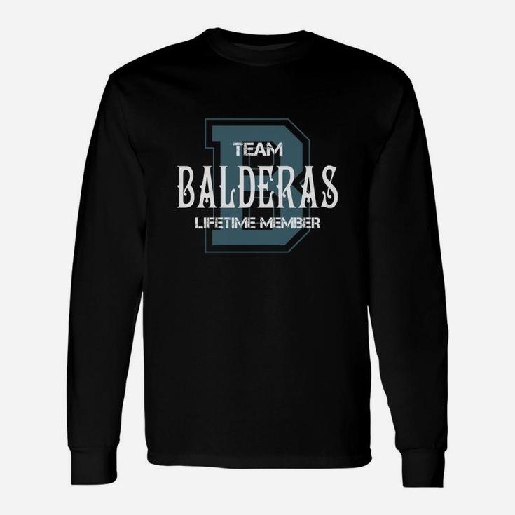 Balderas Shirts Team Balderas Lifetime Member Name Shirts Long Sleeve T-Shirt