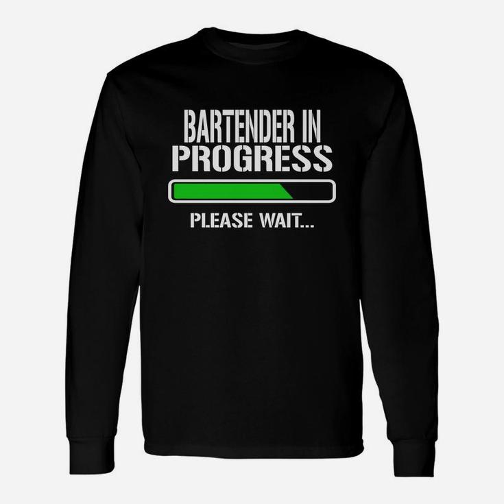 Bartender In Progress Please Wait Baby Announce Job Title Long Sleeve T-Shirt