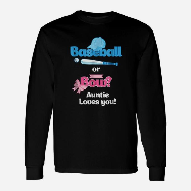 Baseball Or Bows Gender Reveal Party Auntie Loves You Long Sleeve T-Shirt