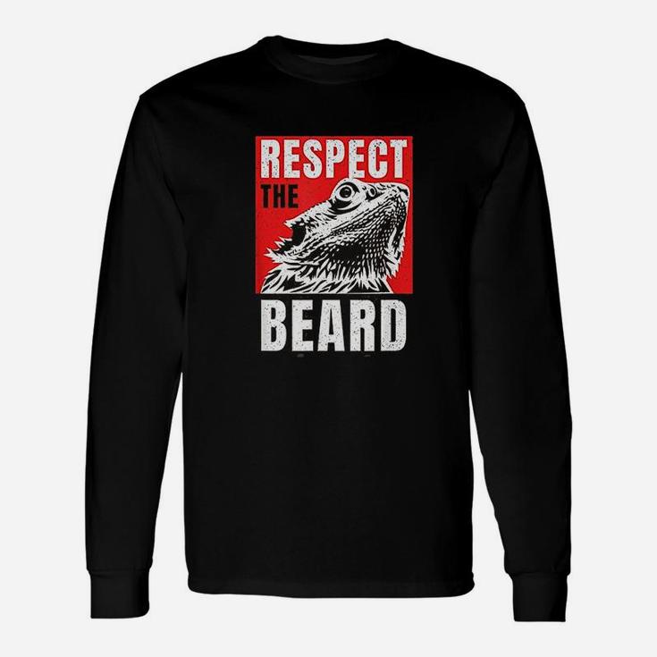Bearded Dragon Respect The Beard Lizard And Reptile Long Sleeve T-Shirt