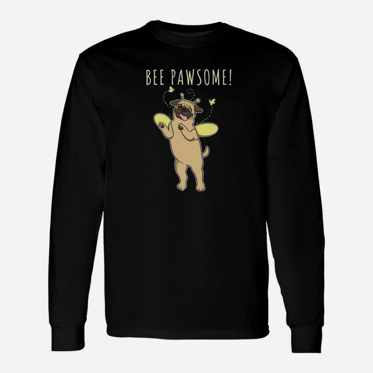 Bee Pawsome Pug Puppy Bee Costume Dog Pun Long Sleeve T-Shirt