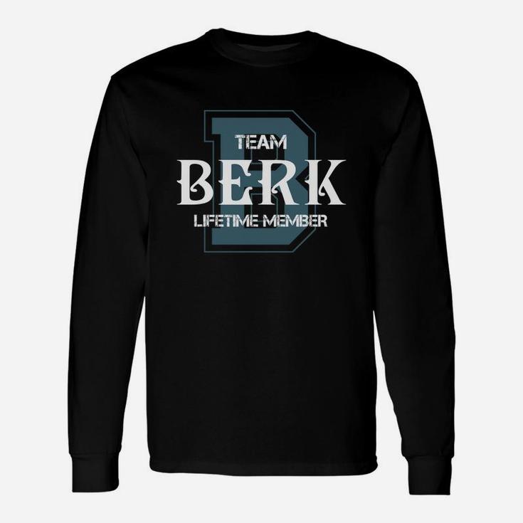 Berk Shirts Team Berk Lifetime Member Name Shirts Long Sleeve T-Shirt