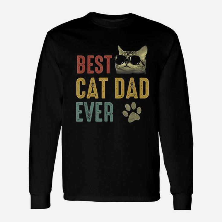 Best Cat Dad Ever Daddy , best christmas gifts for dad Long Sleeve T-Shirt