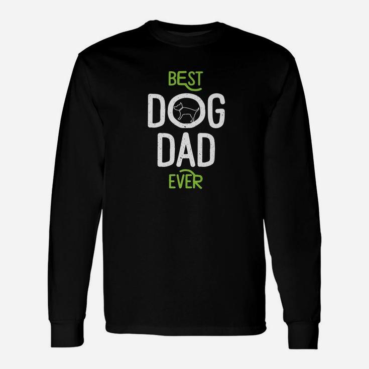 Best Dog Dad Ever Dog Owner For Fathers Long Sleeve T-Shirt