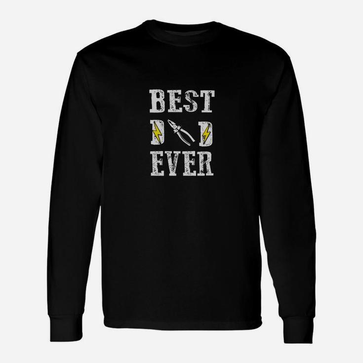 Best Electrician Dad Ever Long Sleeve T-Shirt