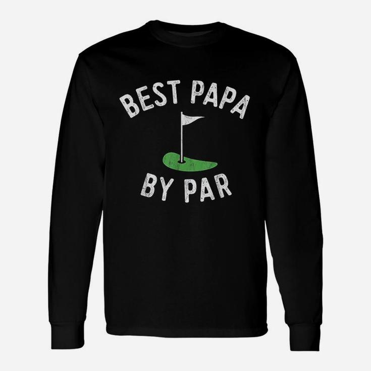 Best Papa By Par Golf, best christmas gifts for dad Long Sleeve T-Shirt