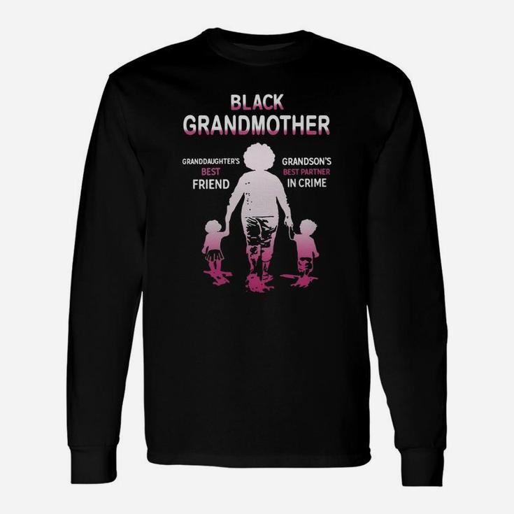 Black Month History Black Grandmother Grandchildren Best Friend Love Long Sleeve T-Shirt