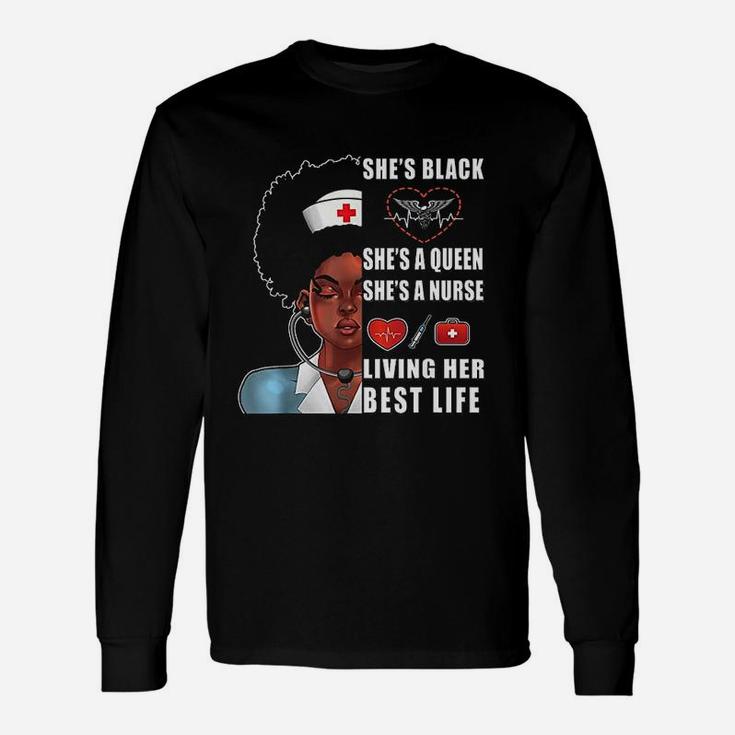 Black Nurse Women Melanin Nurse Living Her Best Life Long Sleeve T-Shirt