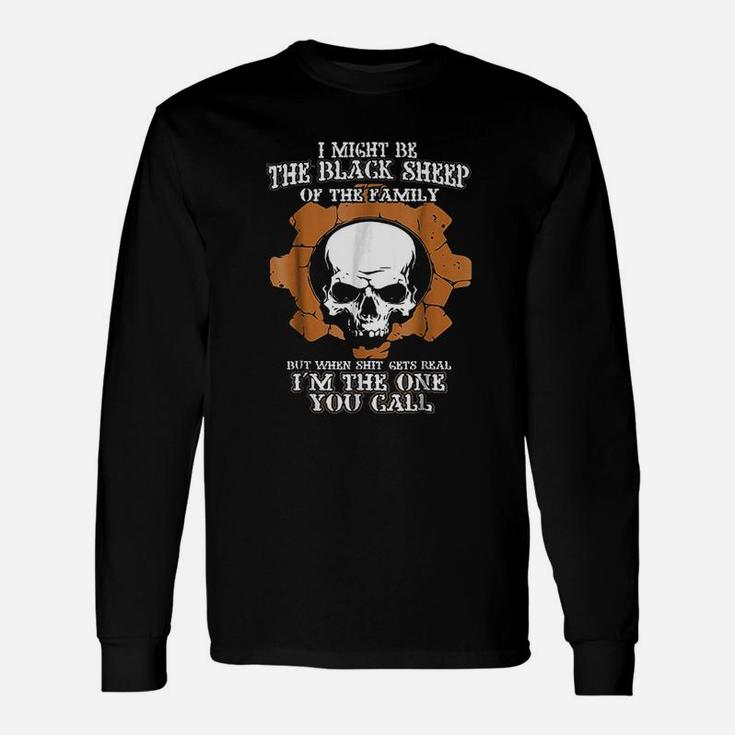 I Might Be The Black Sheep Of The Long Sleeve T-Shirt