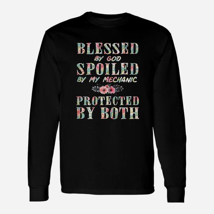 Blessed By God Spoiled By My Mechanic Wife Long Sleeve T-Shirt